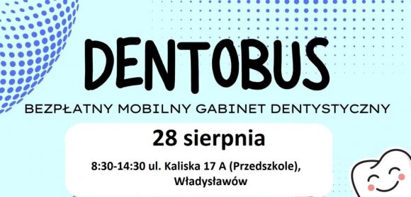 Dentobus – mobilny gabinet dentystyczny będzie w naszej gminie !