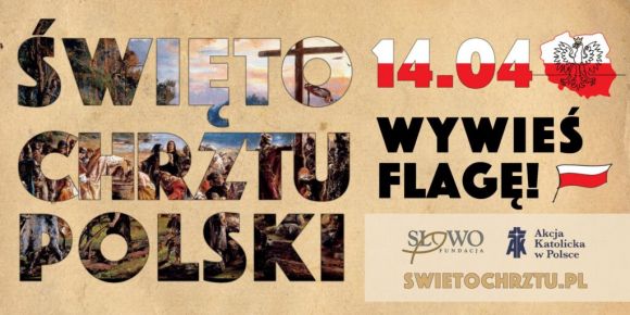 Wywieś Flagę – Święto Chrztu Polski