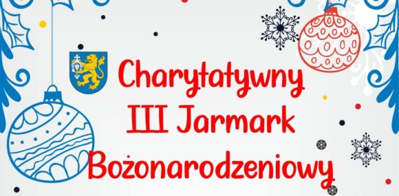 Ruszyły zapisy na III Charytatywny Jarmark Bożonarodzeniowy